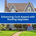Enhancing Curb Appeal with Roofing Upgrades