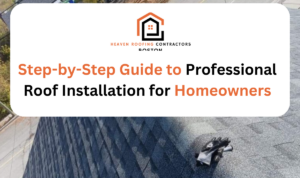 Step-by-Step Guide To Roof Installation: Essential Process For Every ...