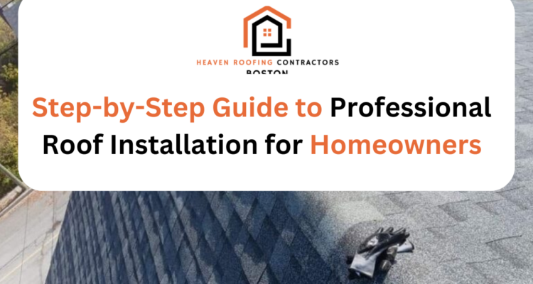 Step-by-Step Guide To Roof Installation: Essential Process For Every ...